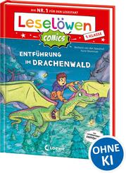 Lesel&ouml;wen Comics 1. Klasse - Entf&uuml;hrung im Drachenwald