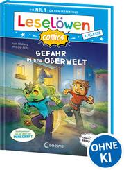 Lesel&ouml;wen Comics 2. Klasse - Gefahr in der Oberwelt