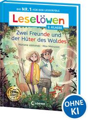 Lesel&ouml;wen 2. Klasse - Zwei Freunde und der H&uuml;ter des Waldes
