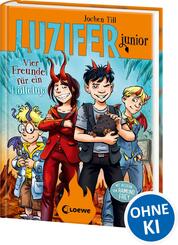 Luzifer junior (Band 17) - Vier Freunde f&uuml;r ein H&ouml;lleluja