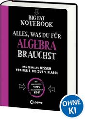 Big Fat Notebook - Alles, was du f&uuml;r Algebra brauchst