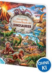 Das gro&szlig;e Wimmelbuch der Dinosaurier