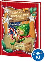 Na toll, ein Weihnachtstroll (Band 1)