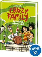 Crazy Family (Band 5) - Die Hackebarts rocken die Schule