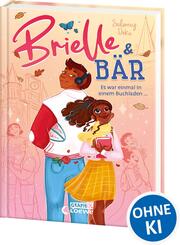 Brielle & B&auml;r (Band 1) - Es war einmal in einem Buchladen ...