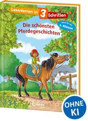 Lesenlernen in 3 Schritten - Die sch&ouml;nsten Pferdegeschichten