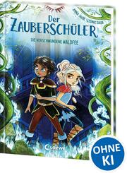 Der Zaubersch&uuml;ler (Band 7) - Die verschwundene Waldfee