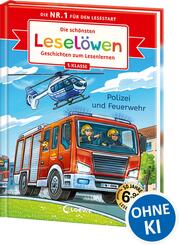 Die sch&ouml;nsten Lesel&ouml;wen-Geschichten zum Lesenlernen - Polizei und Feuerwehr