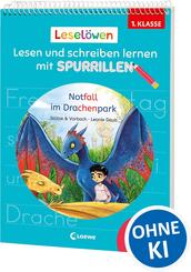 Lesel&ouml;wen - Lesen und schreiben lernen mit Spurrillen - Notfall im Drachenpark