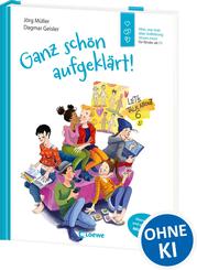 Ganz sch&ouml;n aufgekl&auml;rt!