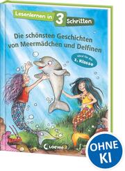 Lesenlernen in 3 Schritten - Die sch&ouml;nsten Geschichten von Meerm&auml;dchen und Delfinen