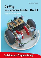 Der Weg zum eigenen Roboter