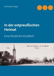 In der ostpreu&szlig;ischen Heimat