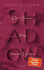 Shadow Der Sommer trug deinen Namen | New-Adult-Suspense