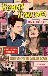 Royal Rumors: How (Not) to Fall in Love