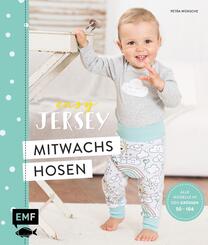 Easy Jersey - Mitwachshosen f&uuml;r Babys und Kids n&auml;hen
