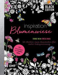 Black Edition: Blumenwiese - 50 Motive zum Ausmalen f&uuml;r mehr Entspannung