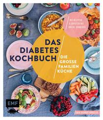 Das Diabetes-Kochbuch: Die gro&szlig;e Familienk&uuml;che