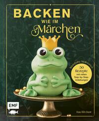 Backen wie im M&auml;rchen