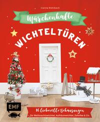 M&auml;rchenhafte Wichtelt&uuml;ren