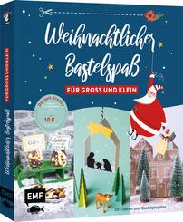Weihnachtlicher Bastelspa&szlig; f&uuml;r Gro&szlig; und Klein