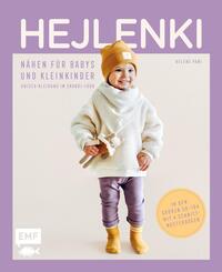 HEJLENKI - N&auml;hen f&uuml;r Babys und Kleinkinder