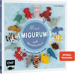 Mini-Amigurumis - S&uuml;&szlig;e Meeresbewohner
