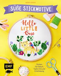 Hello Little One - S&uuml;&szlig;e Stickmotive
