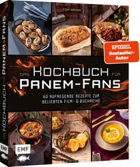 Das inoffizielle Kochbuch f&uuml;r Tribute von Panem-Fans