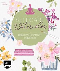 Selfcare Watercolor - Kreative Momente f&uuml;r mich