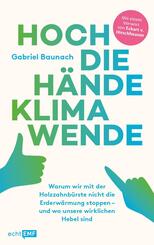 Hoch die H&auml;nde, Klimawende!