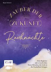 Rauhn&auml;chte - Zauber der Zukunft