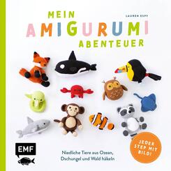 Mein Amigurumi-Abenteuer - Tiere h&auml;keln