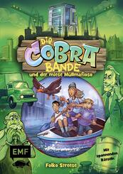 Die Cobra-Bande und der miese M&uuml;llmafioso (Die Cobra-Bande-Reihe Band 3)