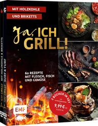Ja, ich grill! - Mit Holzkohle und Briketts: Doppelt gut - 2 B&uuml;cher im Set