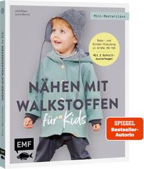 Mini-Masterclass - N&auml;hen mit Walkstoffen f&uuml;r Kids