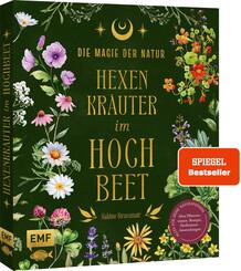 Die Magie der Natur: Hexenkr&auml;uter im Hochbeet