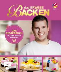 Das gro&szlig;e Backen - Das Siegerbuch 2024/2025