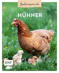 Gartenmomente: H&uuml;hner