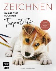 Zeichnen -&nbsp;Das gro&szlig;e Buch der Tierportr&auml;ts