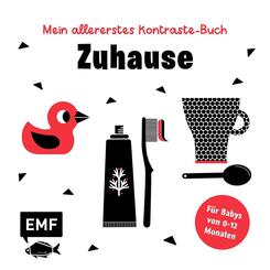 Mein allererstes Kontraste-Buch: Zuhause - f&uuml;r Babys von 0-12 Monate