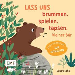 Lass uns brummen, spielen, tapsen, kleiner B&auml;r