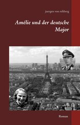 Am&eacute;lie und der deutsche Major