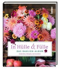 In H&uuml;lle & F&uuml;lle - Das Dahlien-Album