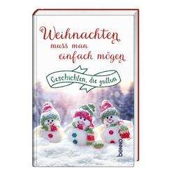 Weihnachten muss man einfach m&ouml;gen