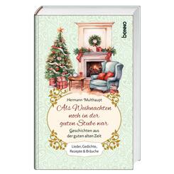 Als Weihnachten noch in der guten Stube war
