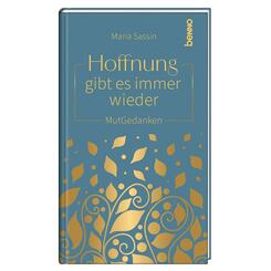 Hoffnung gibt es immer wieder