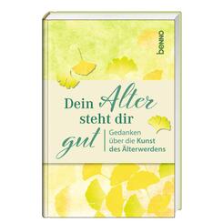 Dein Alter steht dir gut