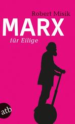 Marx f&uuml;r Eilige