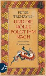 Und die H&ouml;lle folgte ihm nach